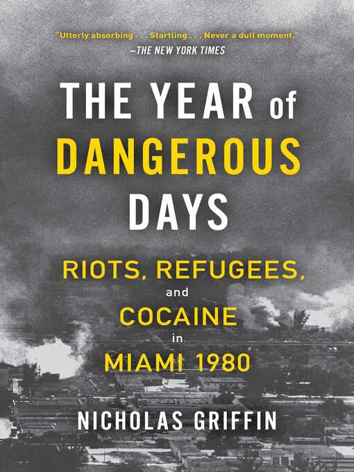 Title details for The Year of Dangerous Days by Nicholas Griffin - Available